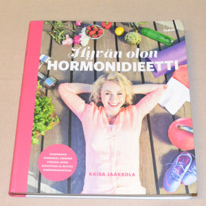 Kaisa Jaakkola Hyvän olon hormonidieetti